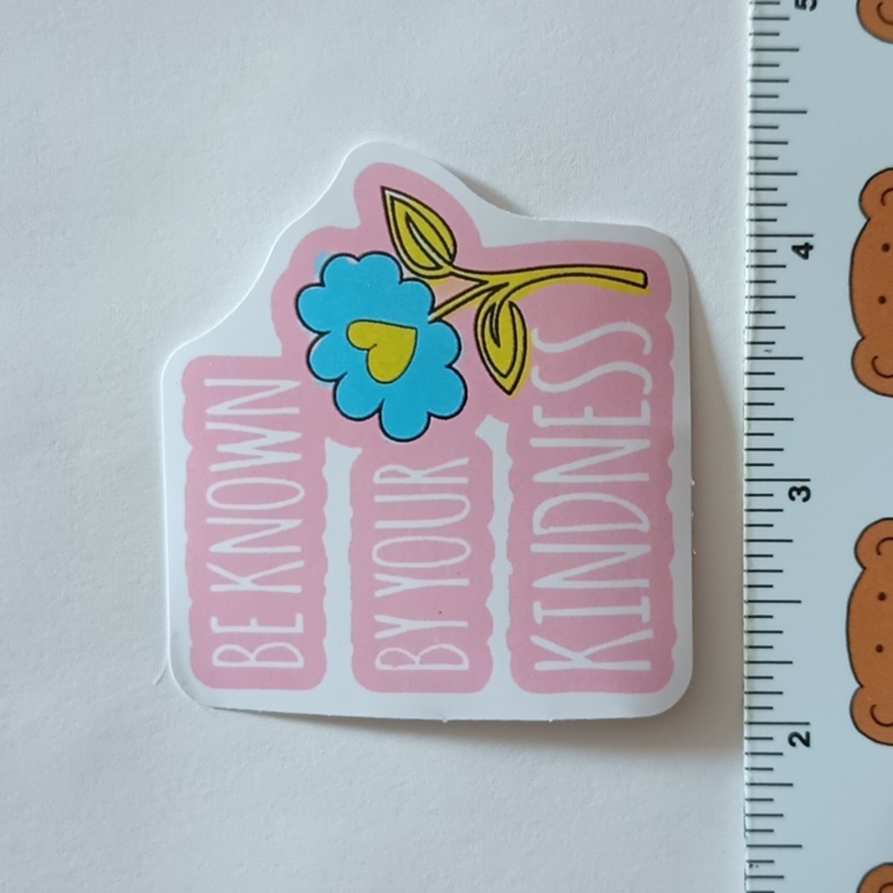 10/$10 Inspirational Positivity Be Kind Peace Love Encourage Flower Sticker